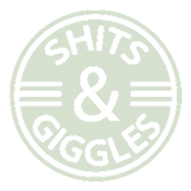 Shits and Giggles