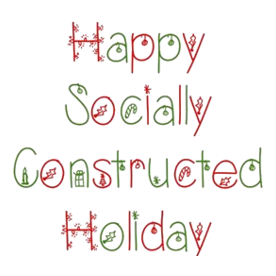 Sociology Christmas Socially Constructed