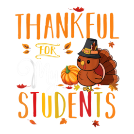 Thankful For My Students Funny Thanksgiving Teacher Costume T-Shirt