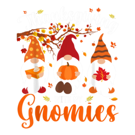 Thanksgiving With My Gnomies Funny Autumn Gnomes Lover T-Shirt