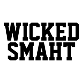 Wicked smaht funny Boston accent