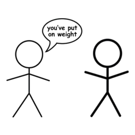 You've pun on weight