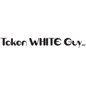 Token White Guy