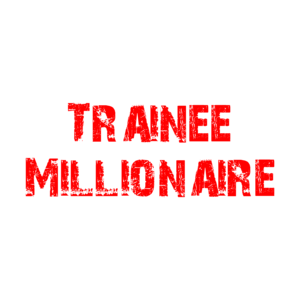 Trainee Millionaire