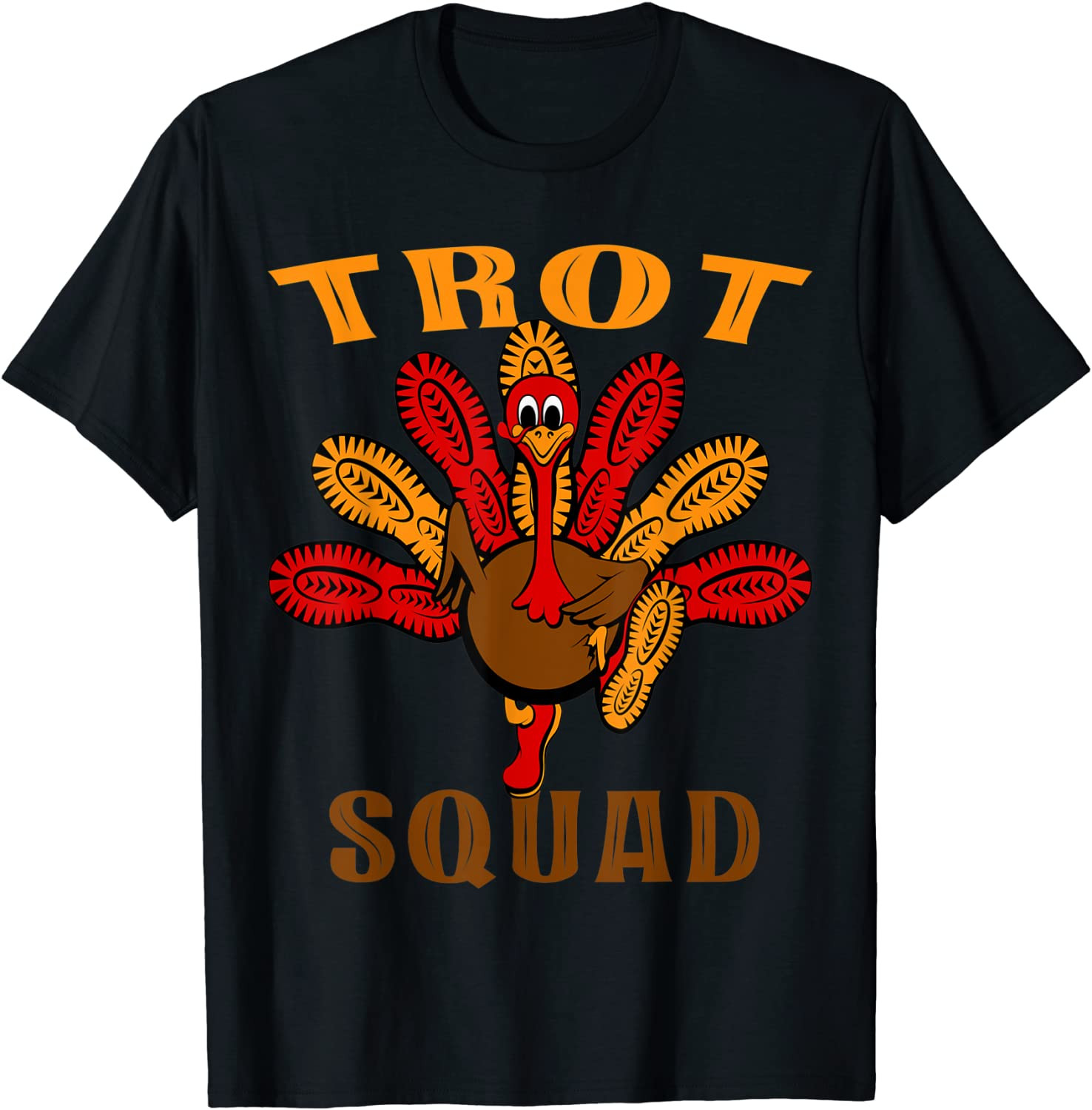 Trot Squad Thanksgiving Turkey Trot 5k Running Marathon 2021 T-Shirt