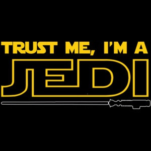 Trust me, I'm a Jedi Star - Wars