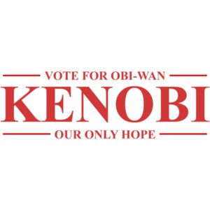 Vote For Obi-Wan Kenobi