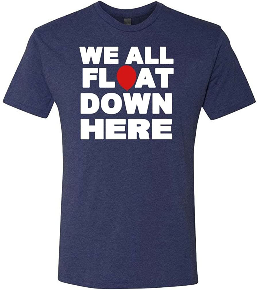 We All Float Down HERE - Evil Horror Clown Movie - Tri-Blend T-Shirt