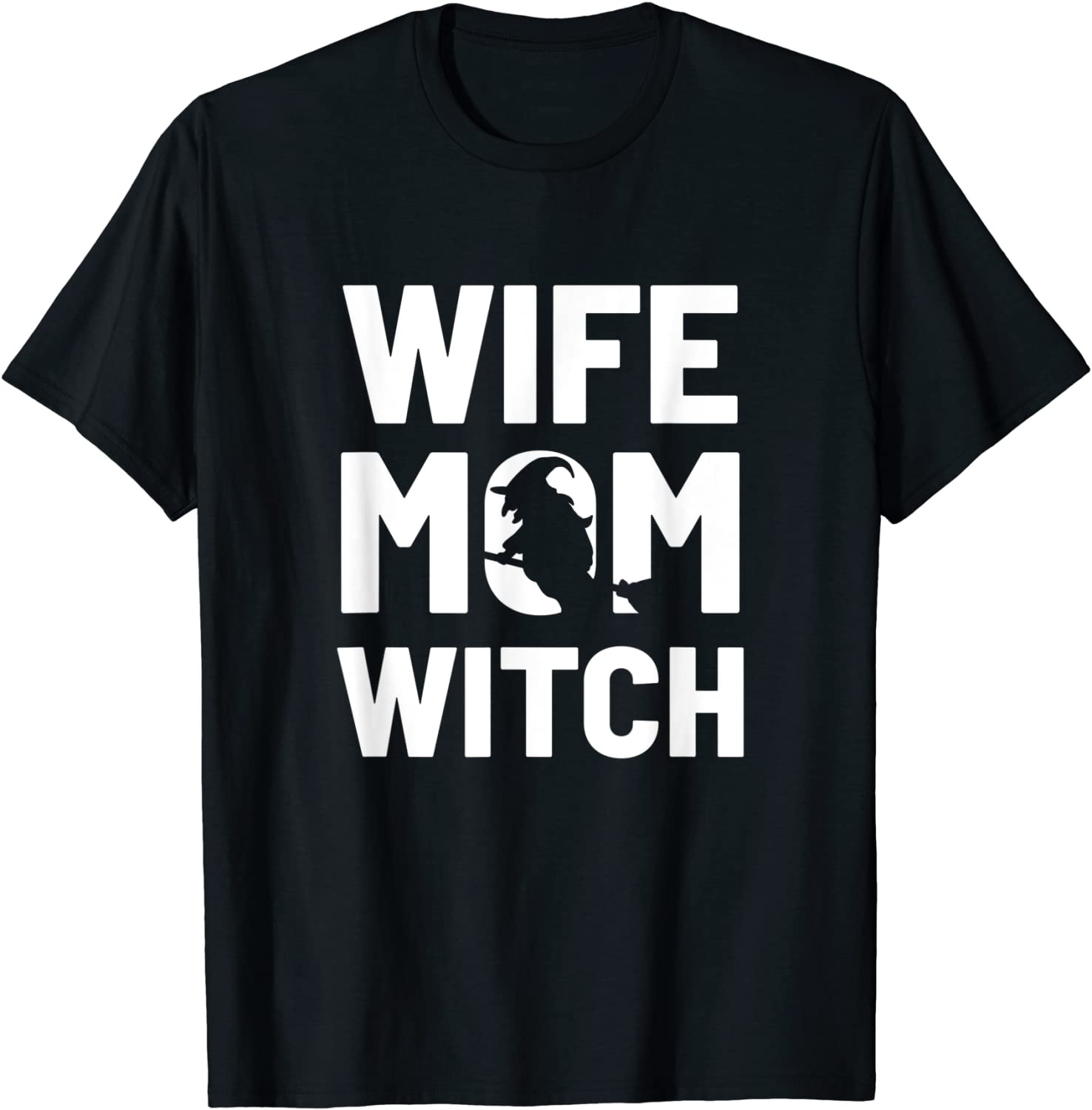 Wife Mom Witch Hat Broom Halloween T-Shirt