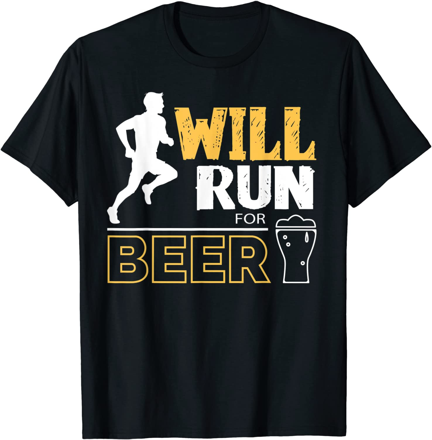 Will Run For Beer T-Shirt
