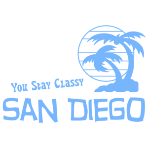 You Stay Classy San Diego - Anchorman