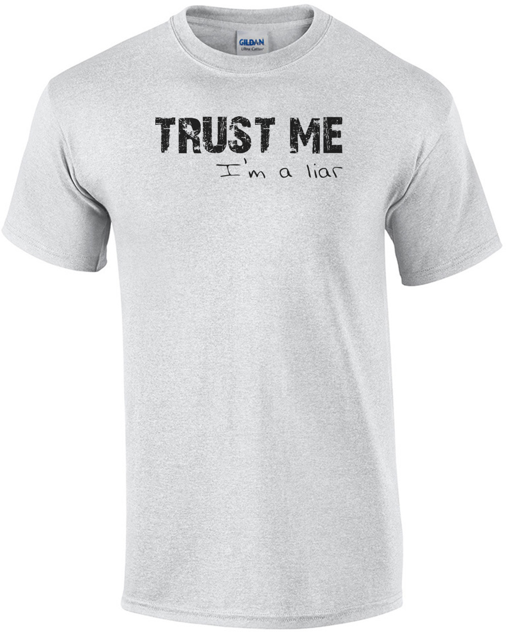 Trust Me. I'm A Liar